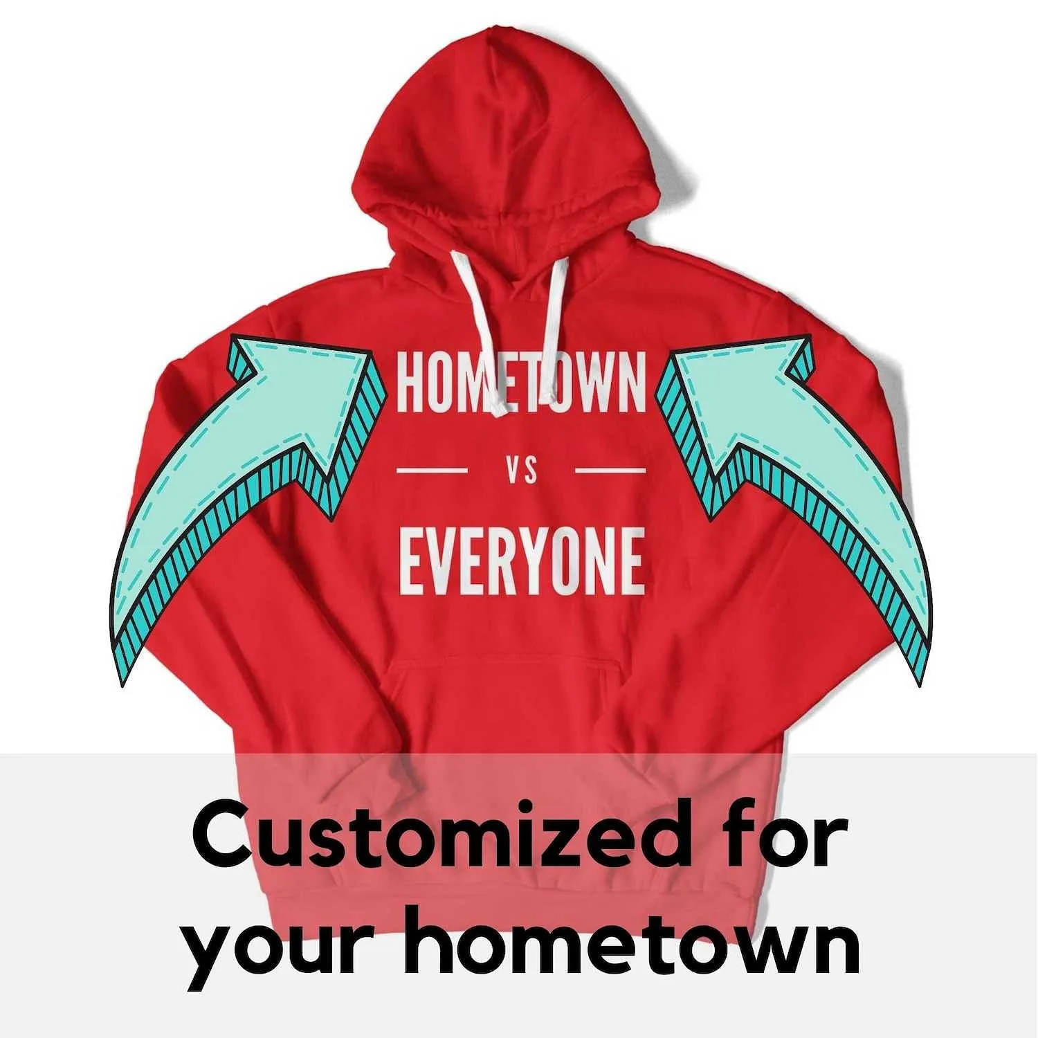 Customizable Hometown vs Everyone Unisex Hoodie