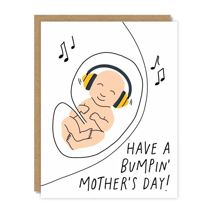 Have a Bumpin' Mother's Day Greeting Card