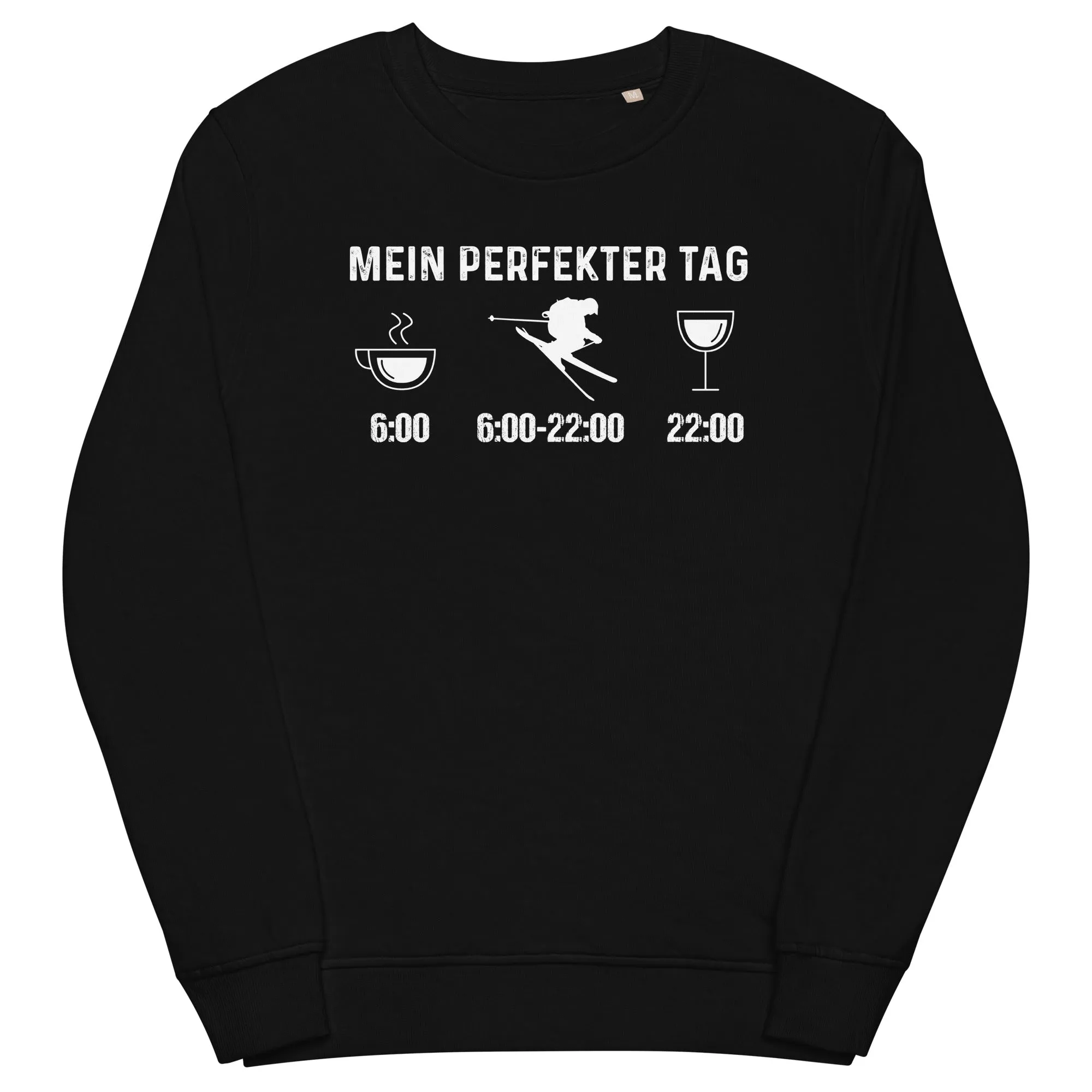 Mein Perfekter Tag - Unisex Premium Organic Sweatshirt