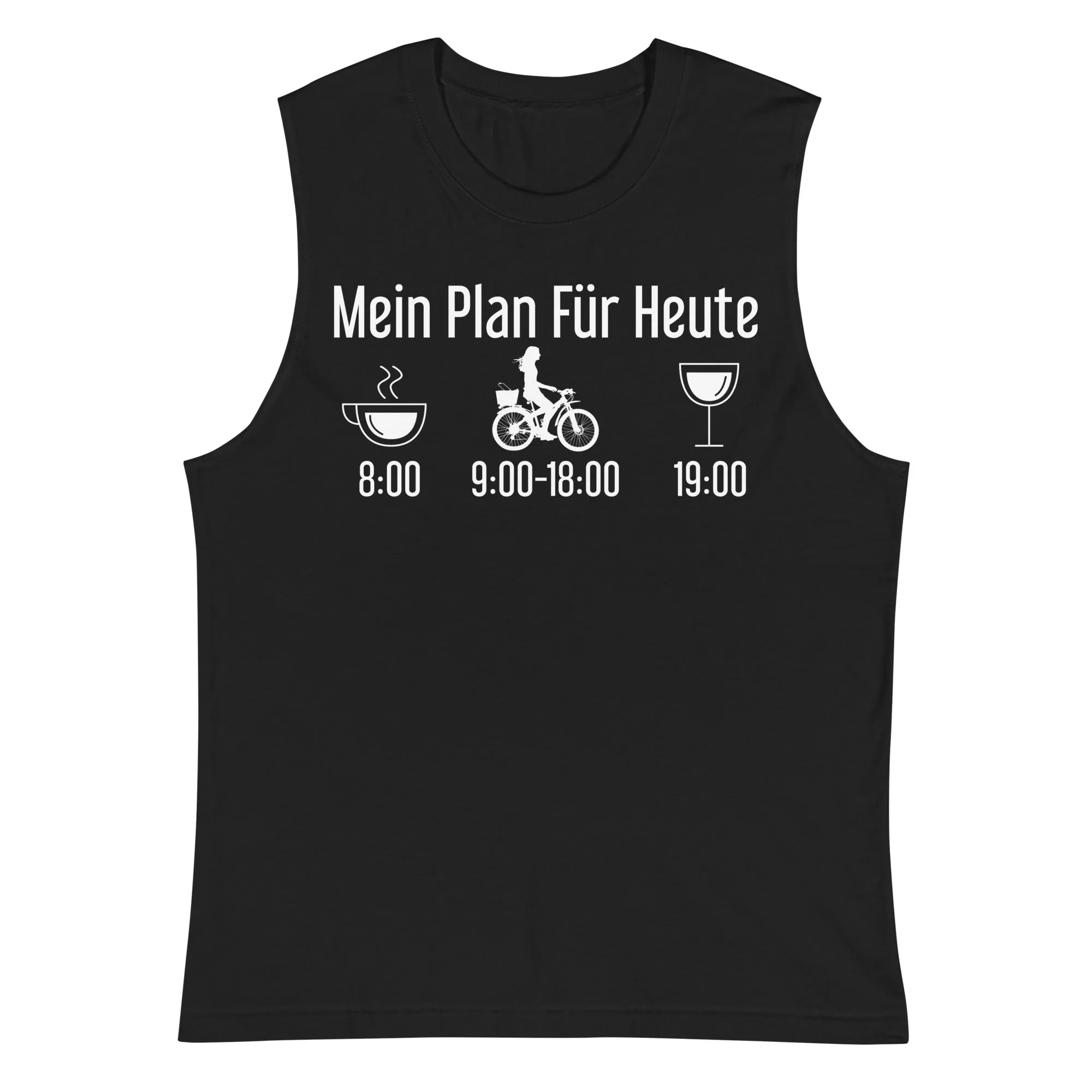 Mein Plan Für Heute 2 - Muskelshirt (Unisex)